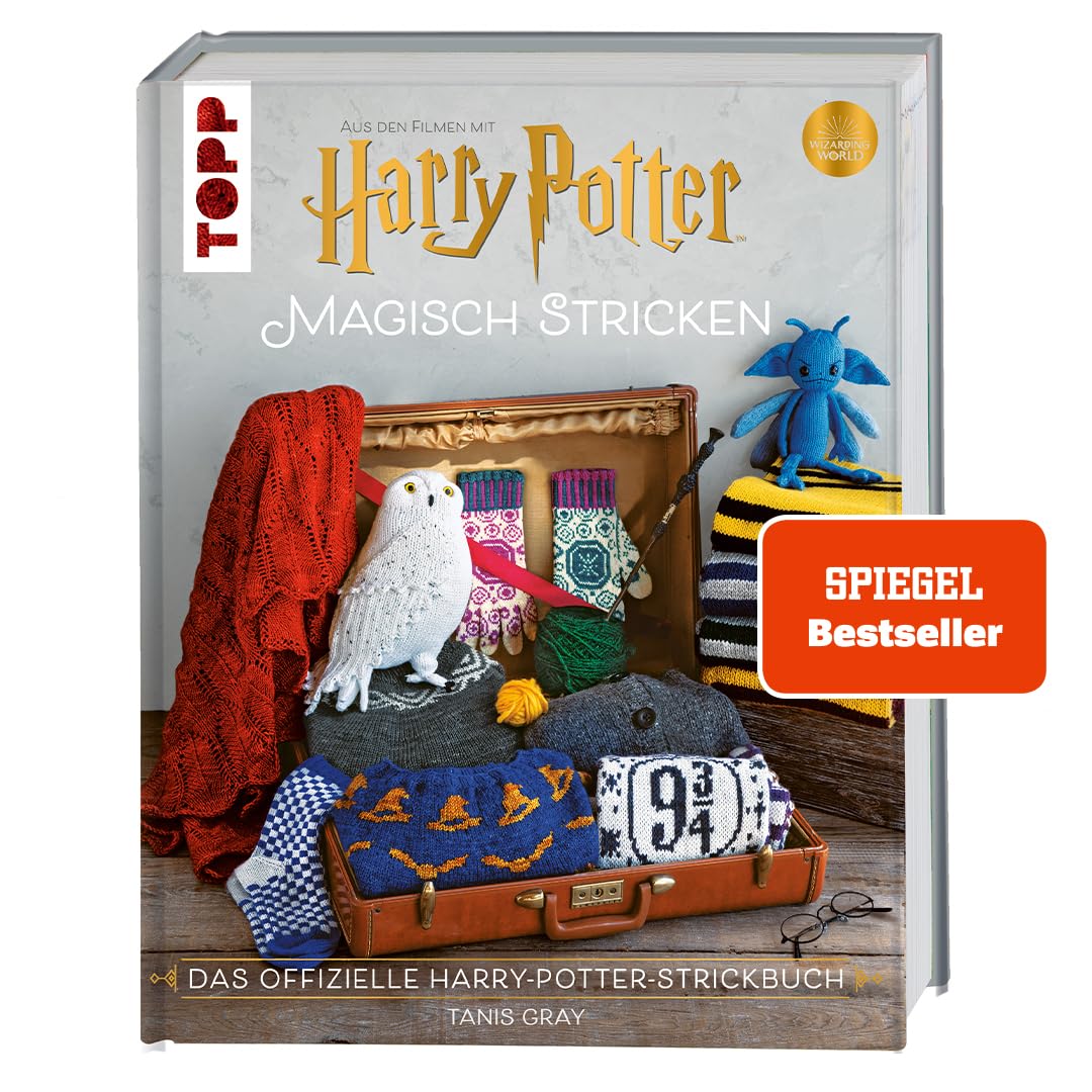 Harry Potter: Magisch stricken.: Das offizielle Harry-Potter-Strickbuch. Aus den Filmen mit Harry Po