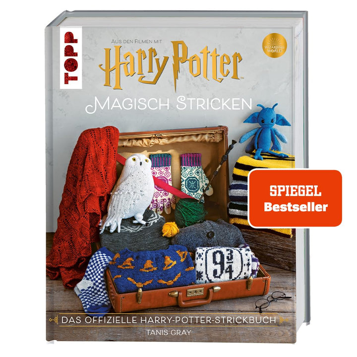 Harry Potter: Magisch stricken.: Das offizielle Harry-Potter-Strickbuch. Aus den Filmen mit Harry Po