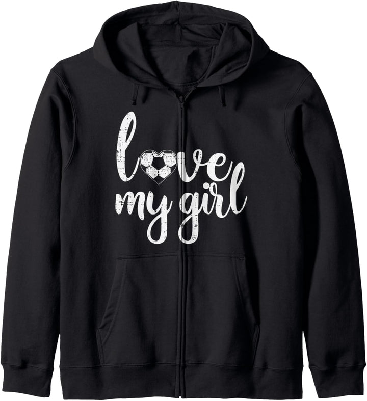 Love My Girl Fussball-Sport, Mutter, Vater, Freund Kapuzenjacke