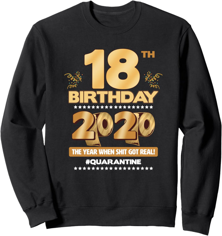 18 Geburtstag Quarantäne Geschenk 2020 18 in Quarantäne Sweatshirt