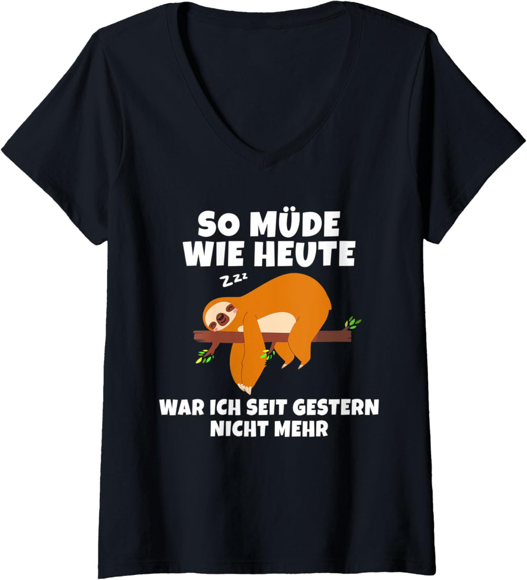 Damen Lustiger Faultier Spruch | Geschenk | Herren & Damen T-Shirt mit V-Ausschnitt