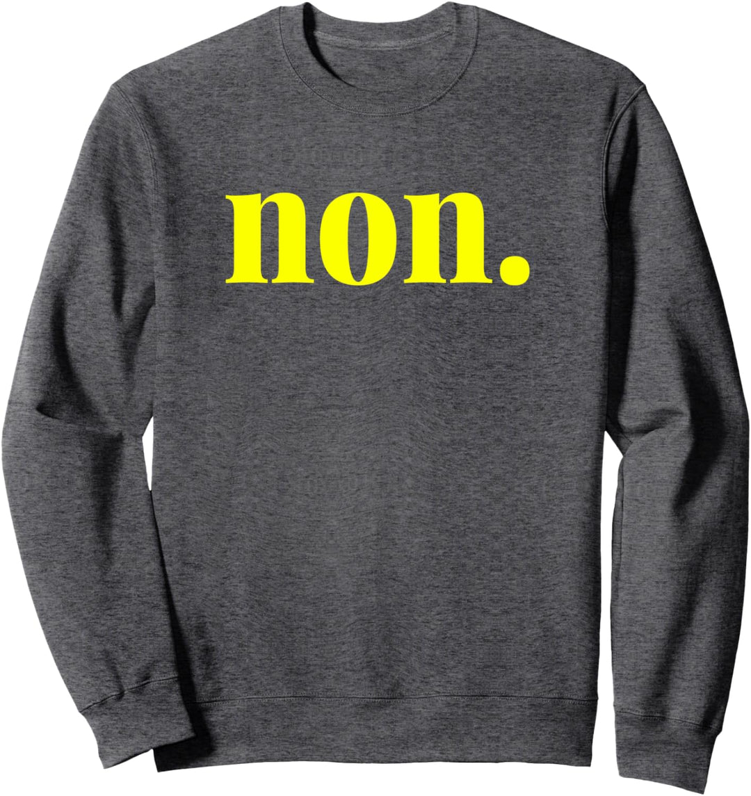 Minimalist non French yellow woman gift Sweatshirt