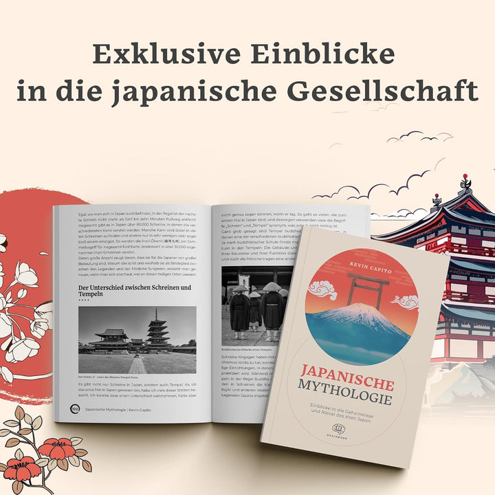 Japanische Mythologie: Einblicke in die Geheimnisse &amp; Rätsel des alten Japan, Taschenbuch