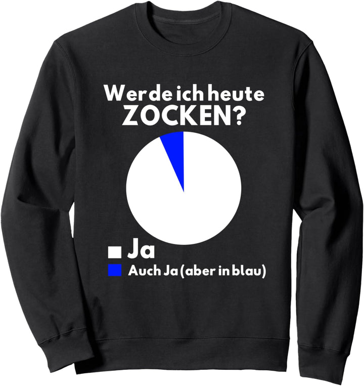 Lustiges Zocker Gamer Sweatshirt