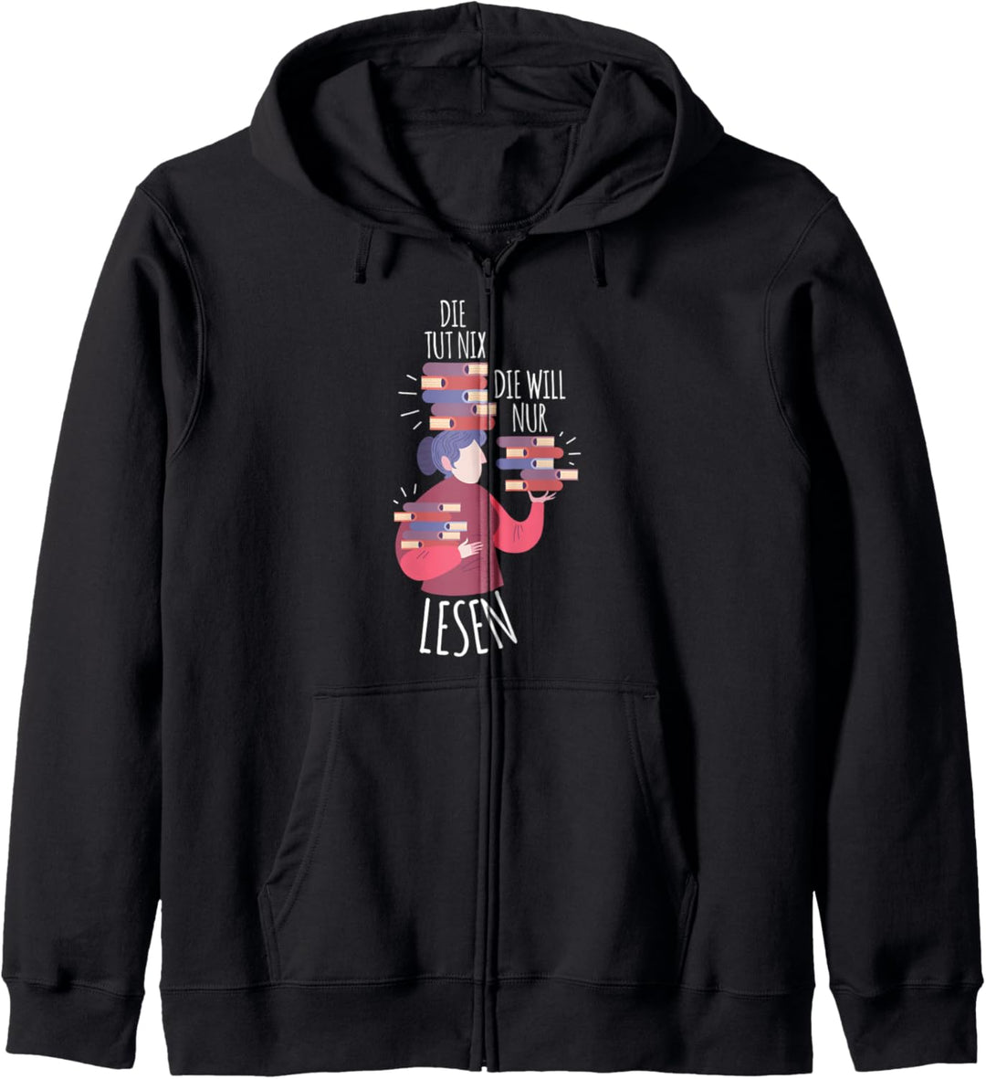 Die tut nix die will nur lesen I Buchgeschenk Leseratte Kapuzenjacke