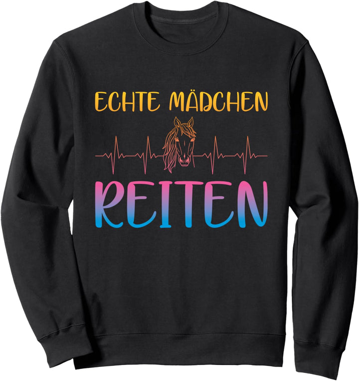 Echte Mädchen Reiten Pferde Herzschlag Sweatshirt