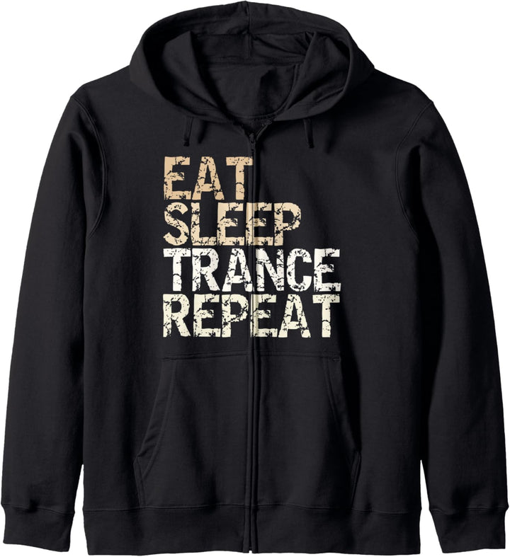 "Eat Sleep Trance Repeat" vintage Spruch Design Outfit Kapuzenjacke