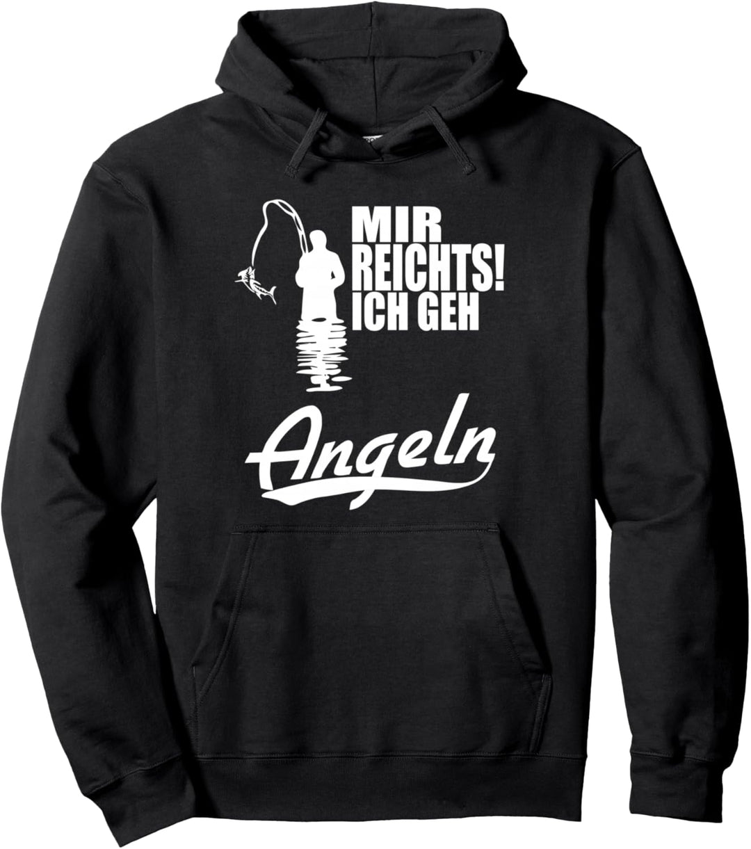 Mir reichts ich geh Angeln, Hobby, Angler, Fische, Seemann Pullover Hoodie