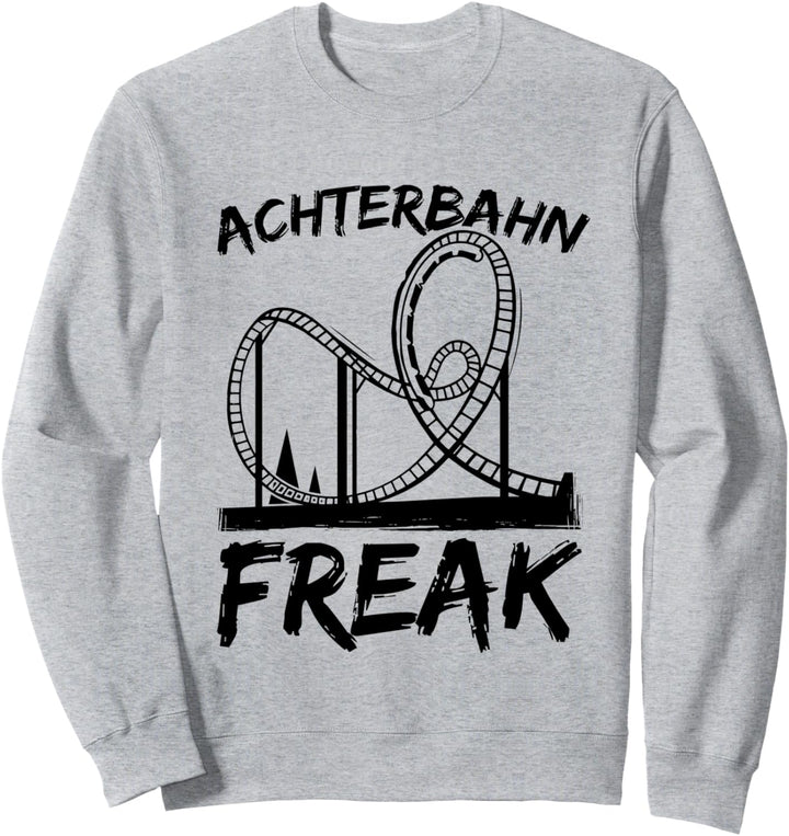 Achterbahnfreak Achterbahn Sweatshirt