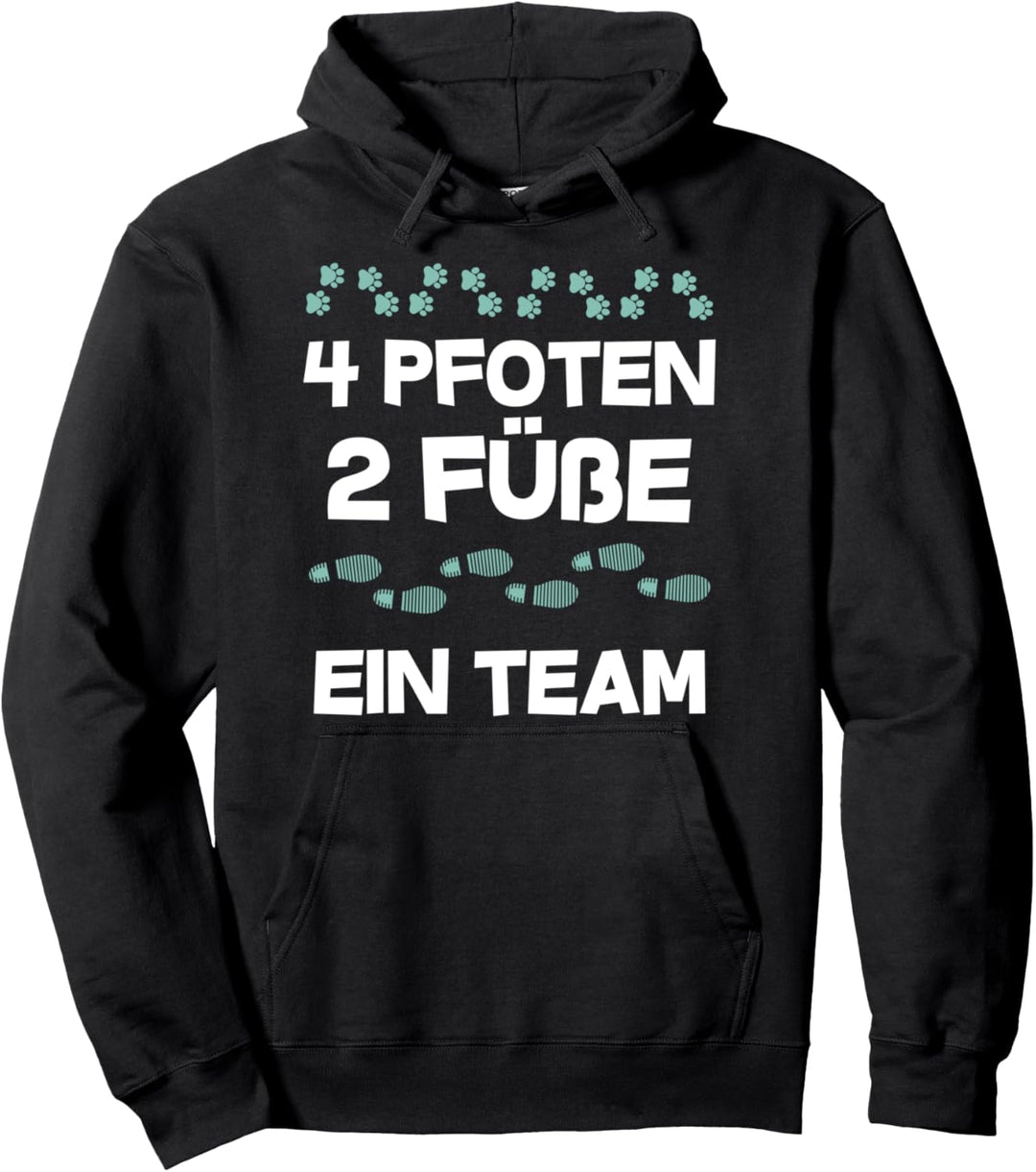 4 Pfoten, 2 Füsse, ein Team, Hunde, Vierbeiner,Hundebesitzer Pullover Hoodie