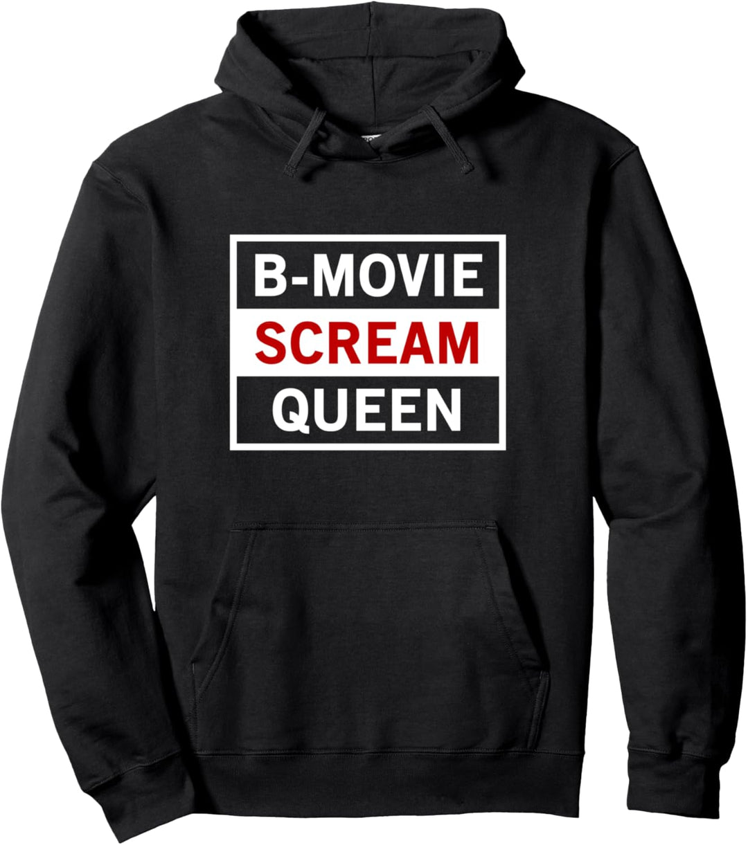 B-Movie Scream Queen Pullover Hoodie