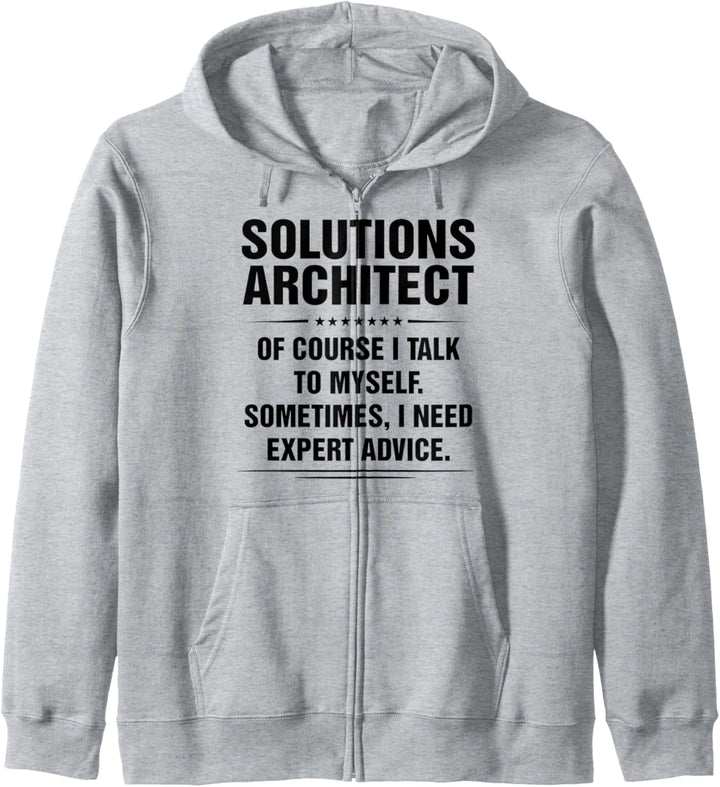 Solutions Architect Ich brauche Expertenrat Lustige Berufsbezeichnungen Kapuzenjacke