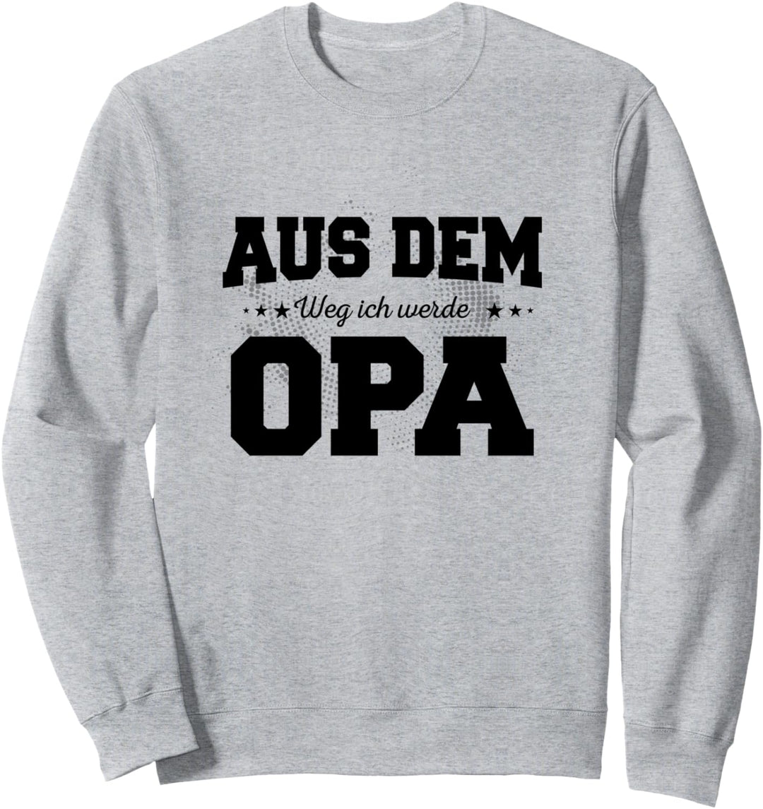 Aus dem Weg Ich werde Opa Baby Sweatshirt