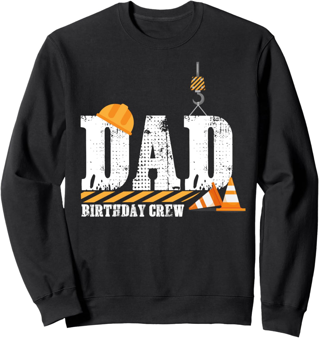 Lustige Konstruktion Papa Geburtstag Dad Birthday Crew Sweatshirt