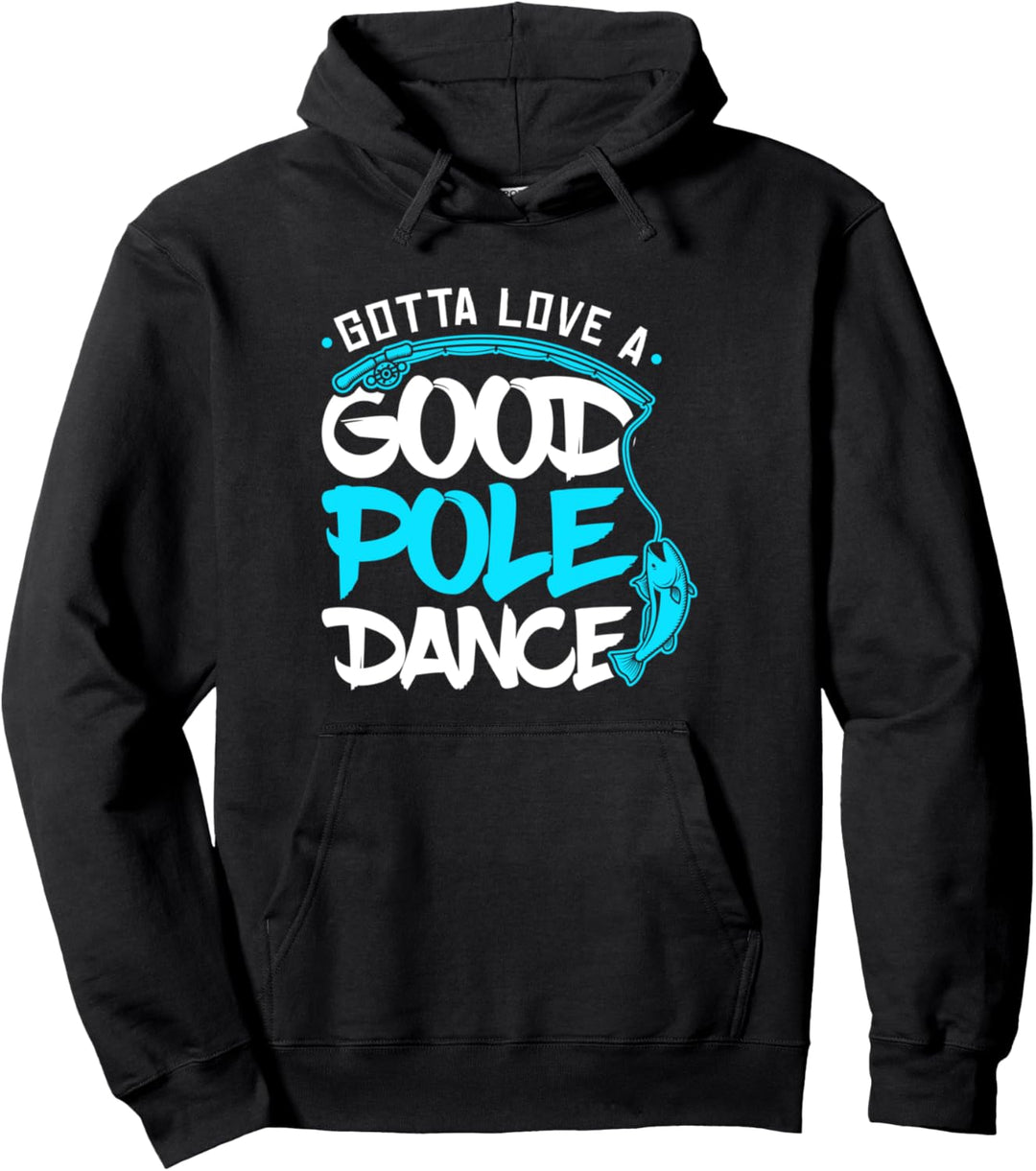 Angeln Ich Liebe Pole Dance Lustiges Fischer Angler Pullover Hoodie