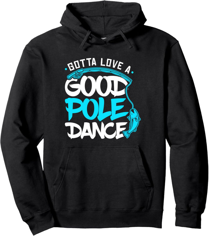 Angeln Ich Liebe Pole Dance Lustiges Fischer Angler Pullover Hoodie