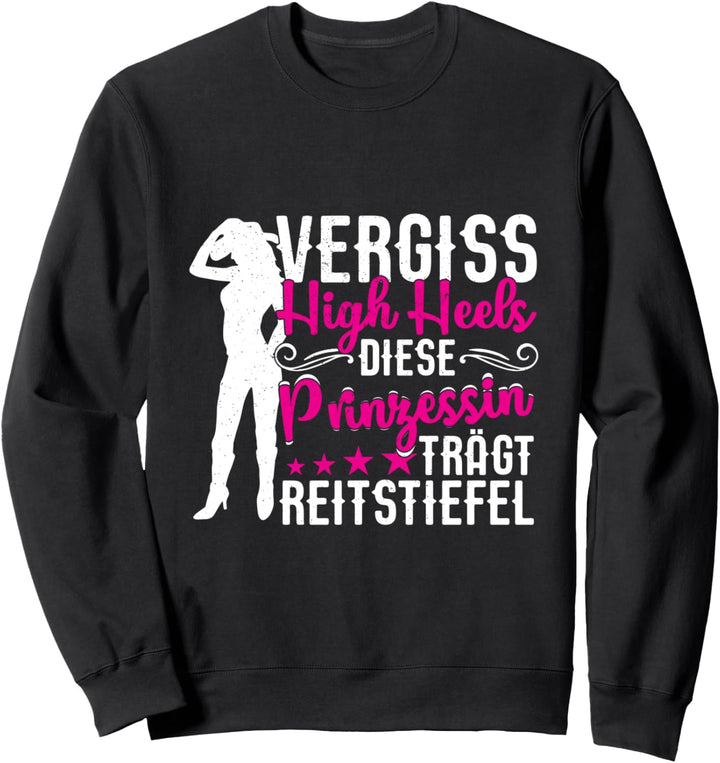 Vergiss High Heels Diese Prinzessin Trägt Reitstiefel Sweatshirt