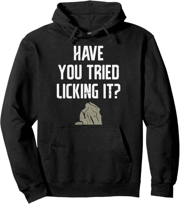 Licking It Rock Science Geology Pun Geologist Lapidary Gift Pullover Hoodie