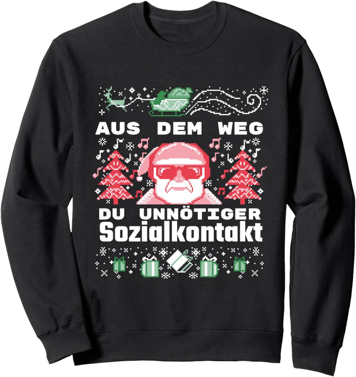 Aus dem Weg Sozialkontakt Weihnachtsmann Ugly Christmas Sweatshirt