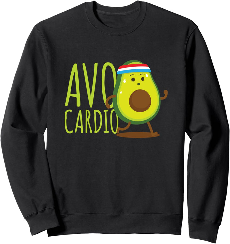 Avo Cardio - Avocado Fitness Outfit - Cardio Training Sweatshirt