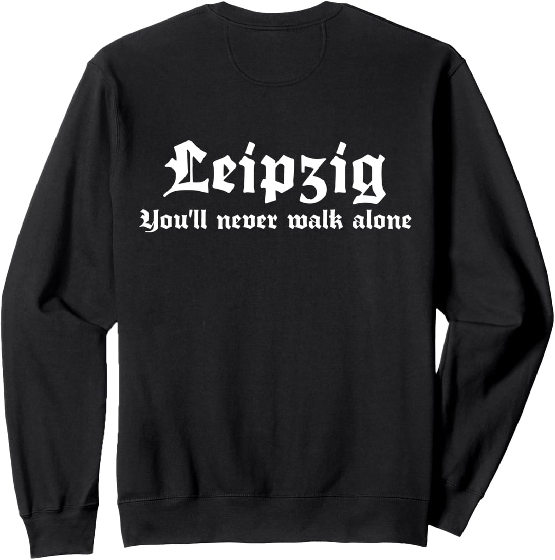 Leipzig You'll Never Walk Alone Sweatshirt