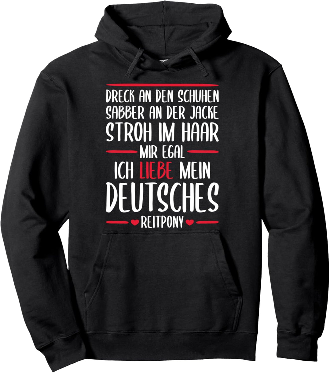 Mir egal, Ich liebe mein Deutsches Reitpony Pullover Hoodie