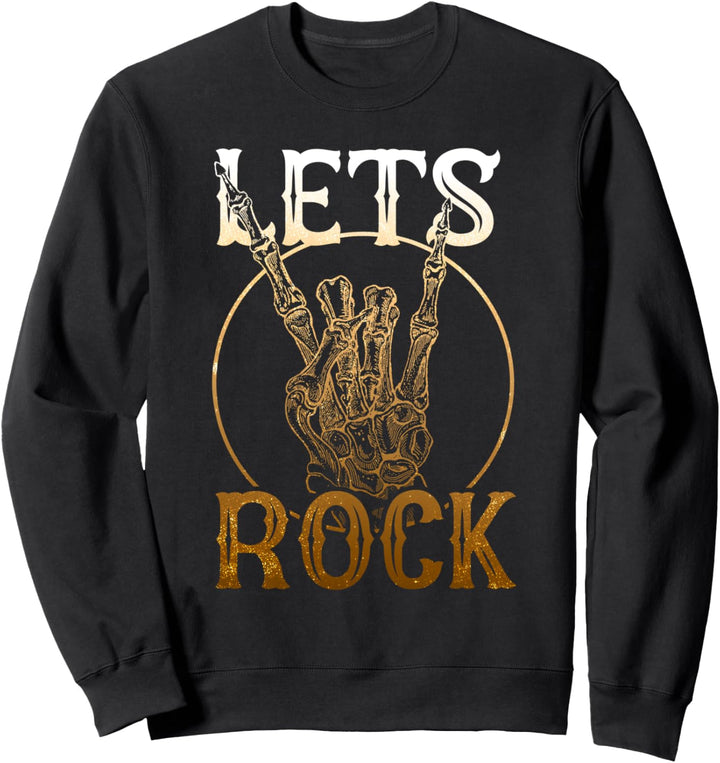 Lets Rock & Roll Gitarren Spieler Rockmusik Rock and Roll Sweatshirt