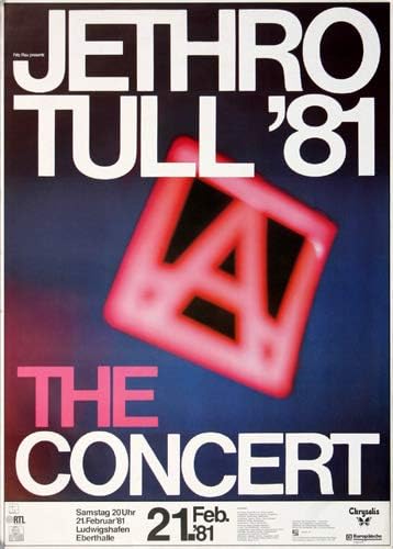 Jethro Tull - The Concert, Ludwigshafen 1981 » Konzertplakat/Premium Poster | Live Konzert Veranstal