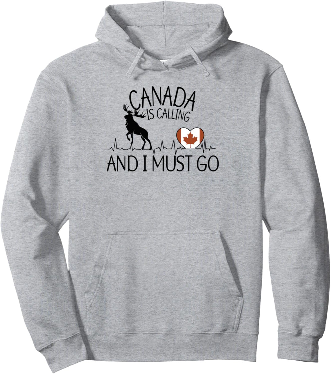 Kanada ruft und ich muss los - lustiges Kanada Pullover Hoodie