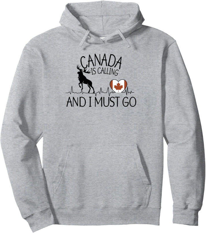Kanada ruft und ich muss los - lustiges Kanada Pullover Hoodie