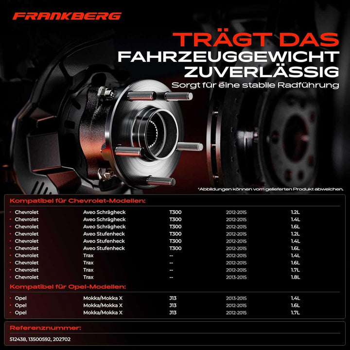 Frankberg 1x Radnabe Radlagersatz Hinterachse Kompatibel mit Trax 1.4L-1.8L 2012-2015 Aveo Schräghec