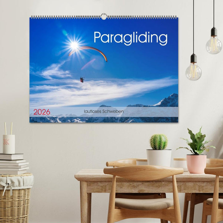 Paragliding - lautloses Schweben (Wandkalender 2026 DIN A2 quer), CALVENDO Monatskalender: Faszinier