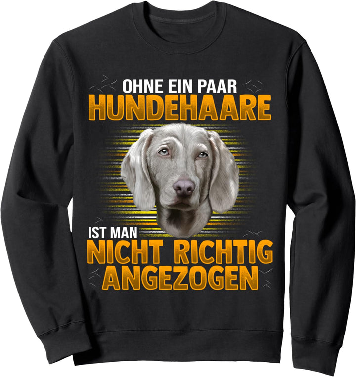 Weimaraner Hund Damen Hunderasse Sweatshirt