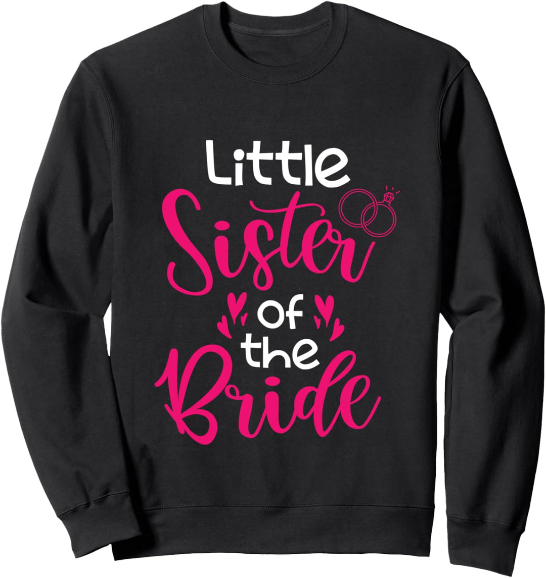Bridal Shower Schwester der Braut Kader Brautjungfer Brautpa Sweatshirt