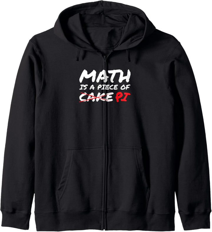 Mathe ist ein Stück Pi, nicht Kuchen. Fun Kapuzenjacke