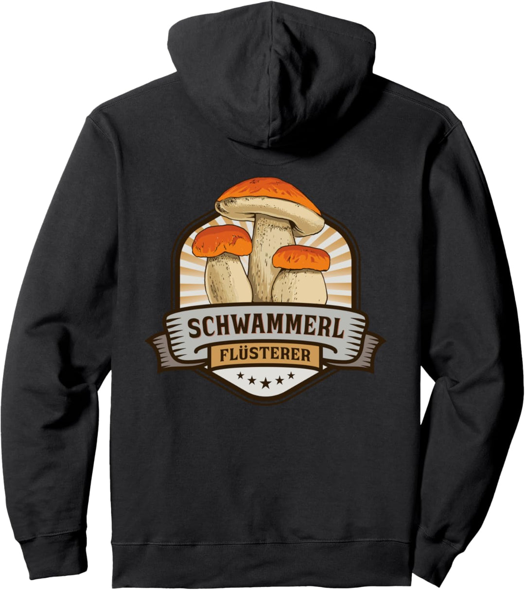 Schwammerl Flüsterer mit Pilzen für Pilzsammler Pullover Hoodie