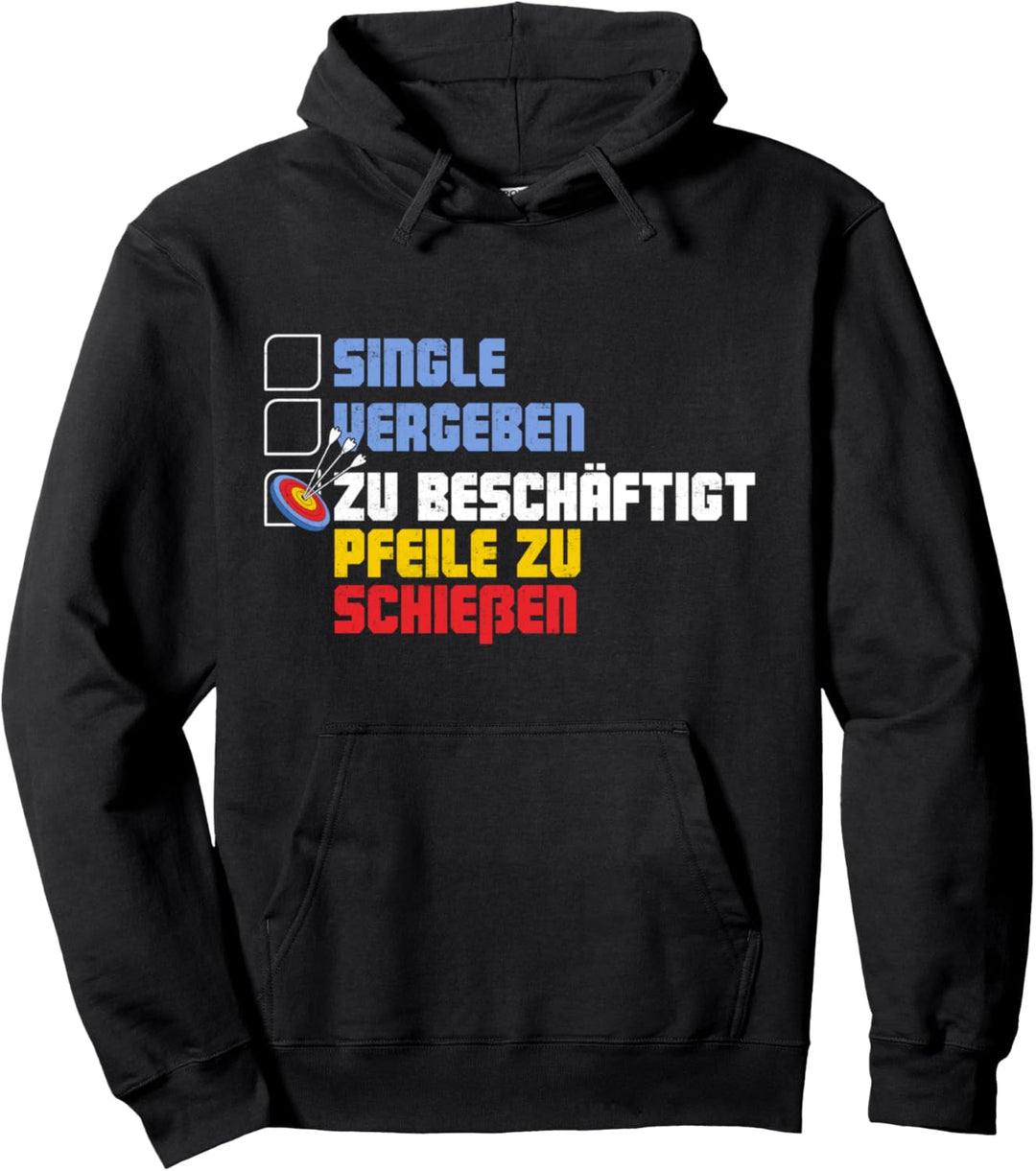 Lustiges Bogenschiessen Gescchenk Bogen Spruch Bogenschütze Pullover Hoodie