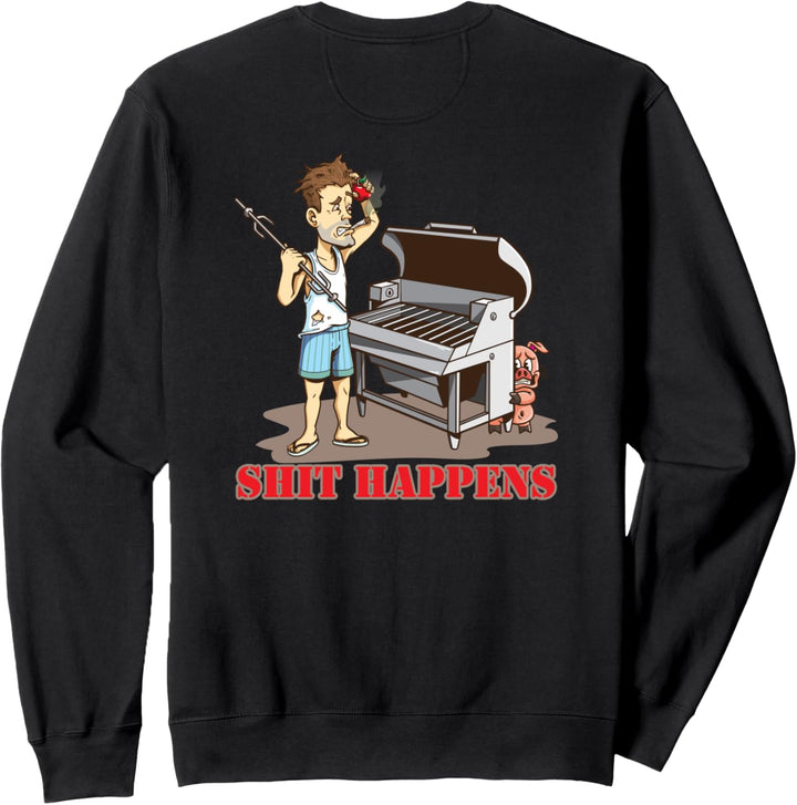 Shit Happens Sweatshirt