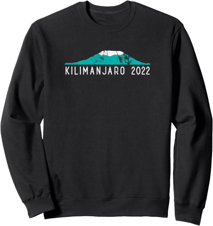 Kilimanjaro 2022 Tansania Mount Kilimanjaro Climbers Sweatshirt