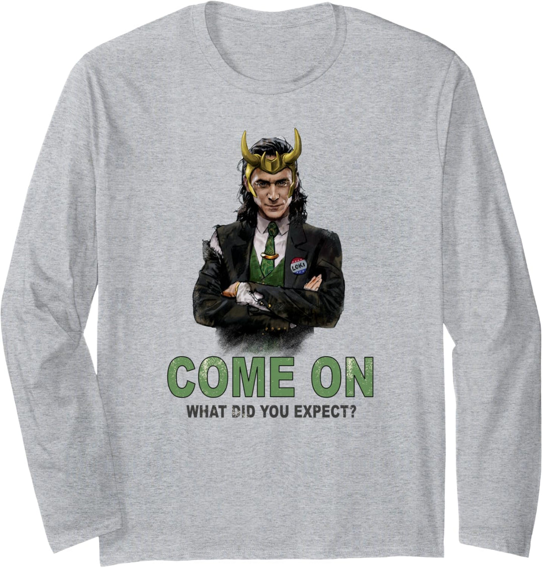 Marvel Loki President Loki Come On What Did You Expect? Langarmshirt