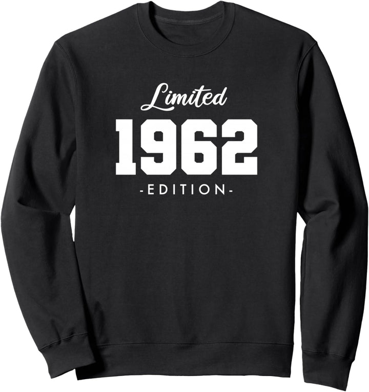 62 Jahre Jahrgang 1962 Limited Edition 62. Geburtstag Sweatshirt