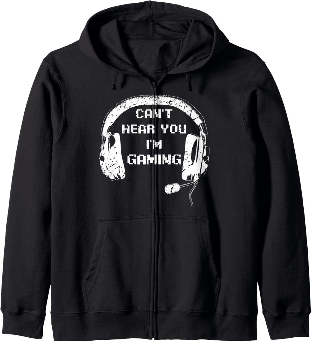 Funny For Gamer Headset Can't Hear You I'm Gaming Gamer Kapuzenjacke