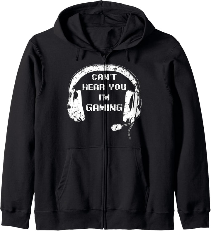 Funny For Gamer Headset Can't Hear You I'm Gaming Gamer Kapuzenjacke