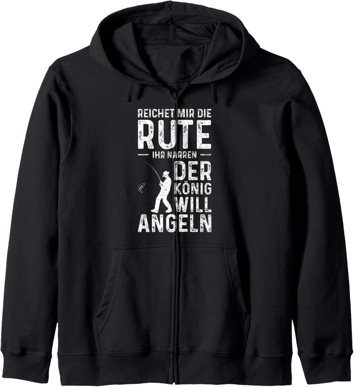 Reichet Mir Die Rute Der König Will Angeln - Hobby Angler Kapuzenjacke