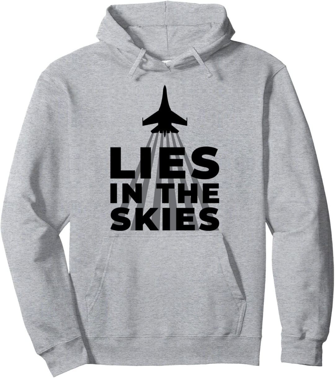 Liegt im Himmel Verschwörung Chemtrail Pullover Hoodie