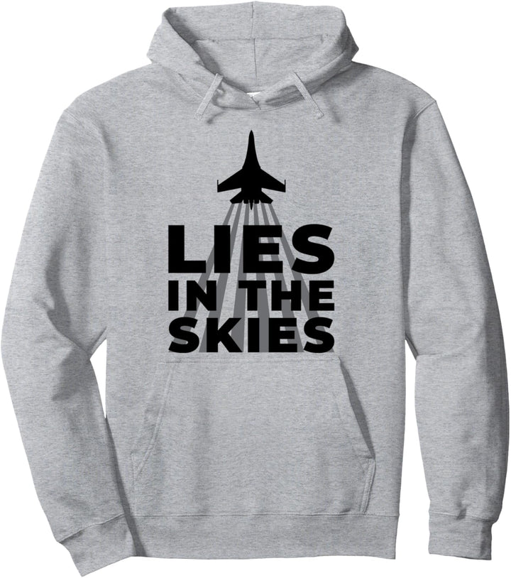 Liegt im Himmel Verschwörung Chemtrail Pullover Hoodie