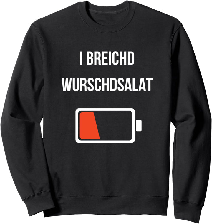 Lustiger Wurstsalat Spruch Ländle Schwoba Schwaben Sweatshirt