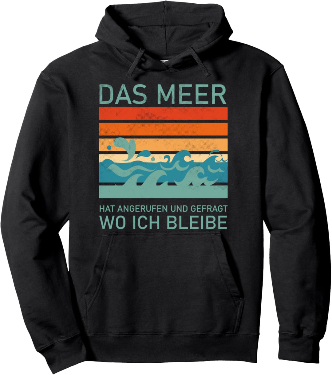 Das Meer hat angerufen Retro Maritime Pullover Hoodie