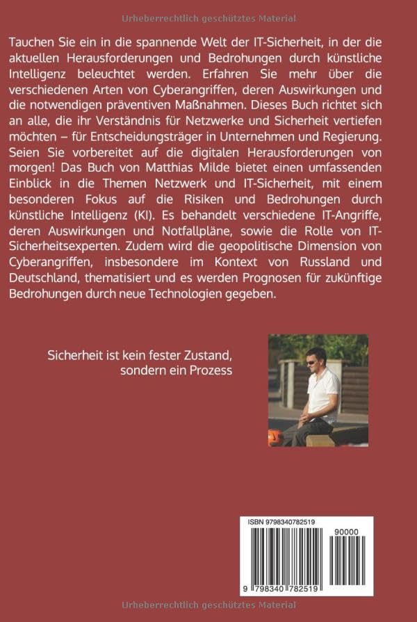 IT-Sicherheit: Die Bedrohung: Und was wir dagegen tun können
