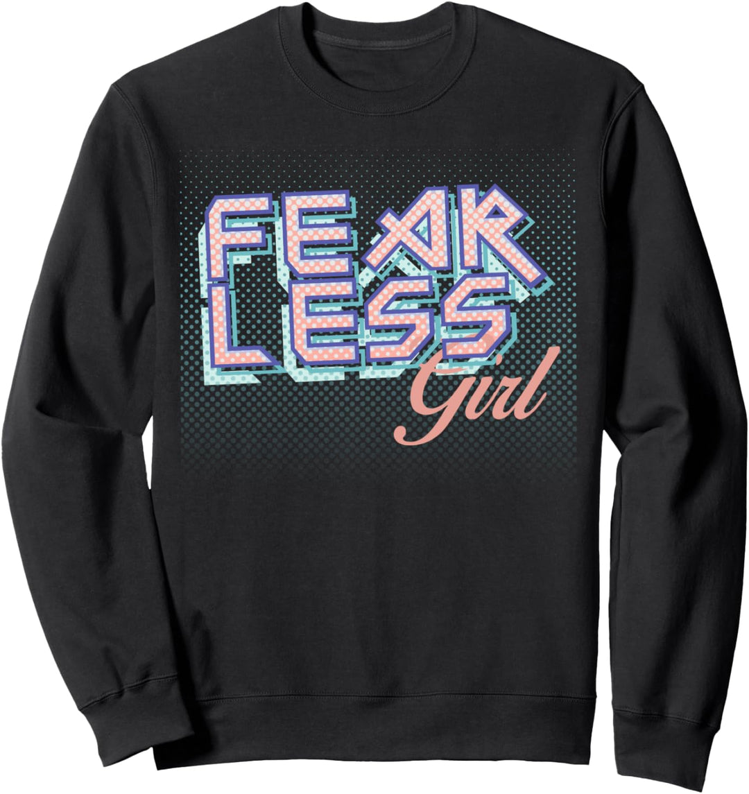 Trendy Fearless Girl Sweatshirt